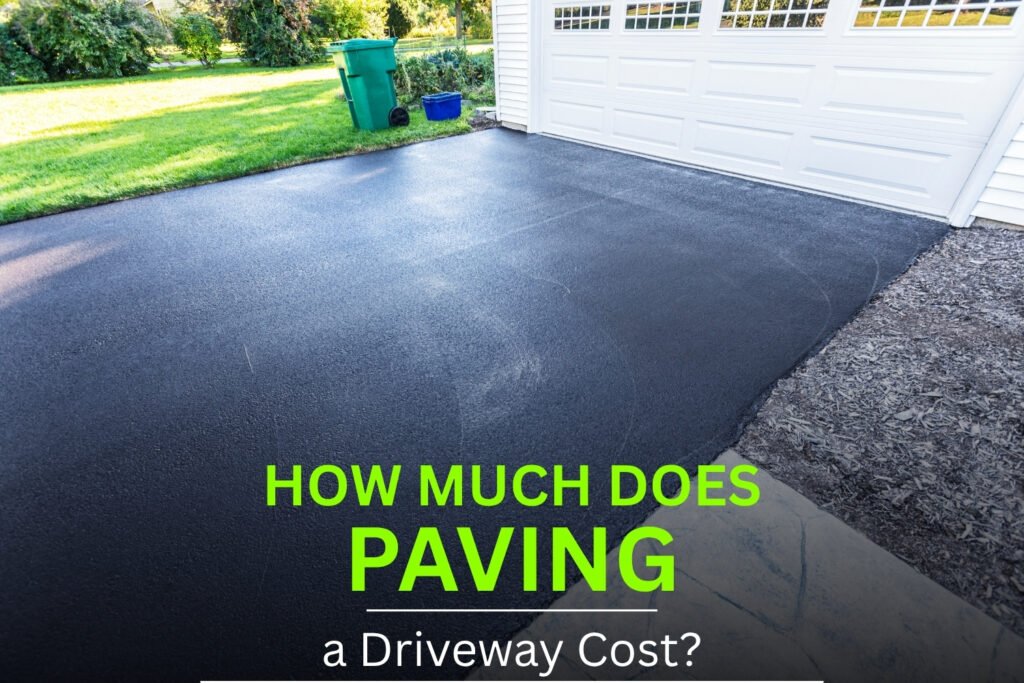 How Much Does Paving a Driveway Cost?
